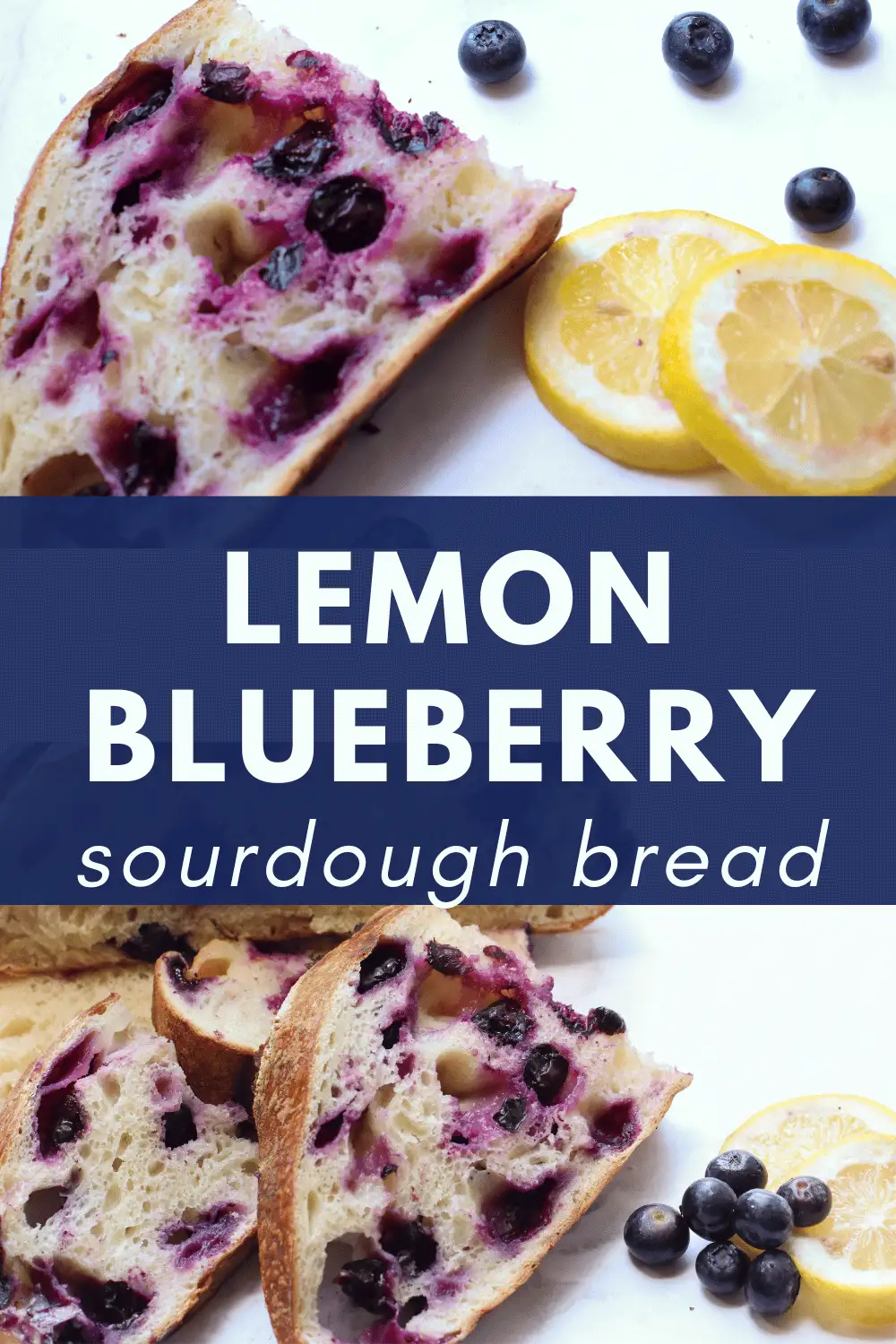 Lemon Blueberry Sourdough Bread Country Roads Sourdough