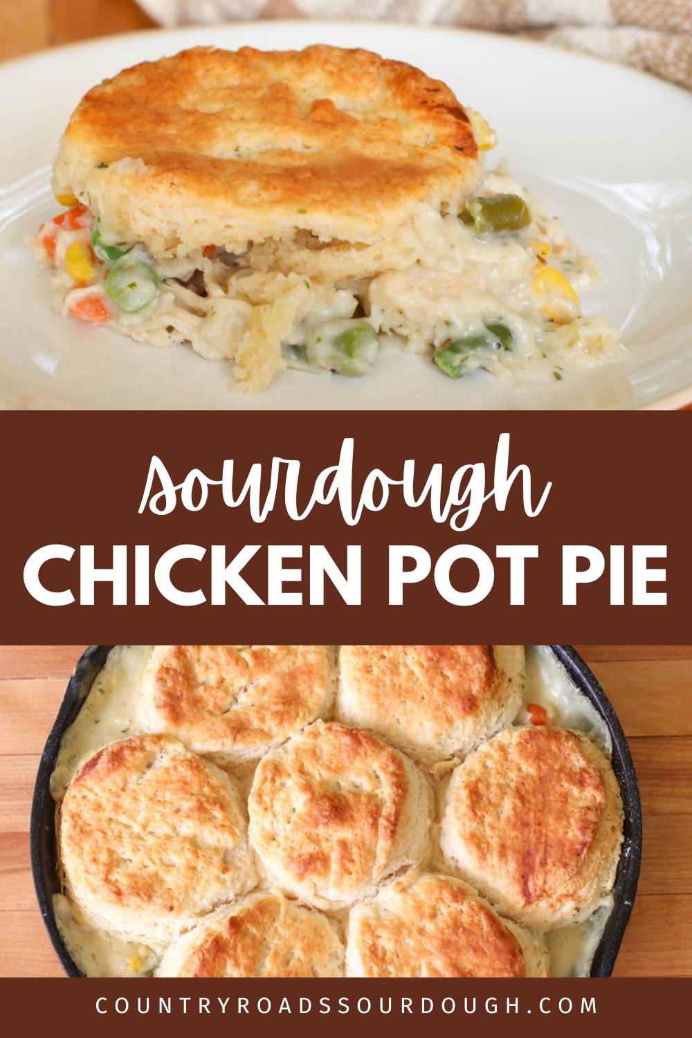 Sourdough Chicken Pot Pie Country Roads Sourdough