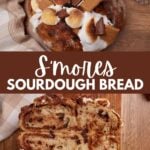 S'mores Sourdough Bread with toasted marshmallows, chocolate squares, and chunks of graham crackers on top.