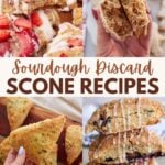 Sourdough Strawberry Lemon Scones, Sourdough Gingerbread Scones, Sourdough Cheesy Garlic Scones, Sourdough Blueberry Coffee Cake Scones.
