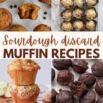 Sourdough Pumpkin Muffins, Sourdough Cranberry Orange Muffins, Sourdough Apple Muffins, Sourdough Chocolate Mini Muffins.